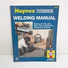 Welding Manual Haynes Techbook 10445 Jay Storer John 1994. Fixed Price $13.00.