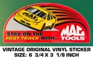 Mac Tools Stay On The Fast Track-vintage Original Vinyl Decal Sticker-automotive. Fixed Price $9.50.