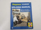 Haynes Techbook Welding Manual #10445 Gas Arc Mig Tig Plasma & Cutting. Fixed Price $9.00.