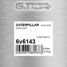 6V-6143 Installer Fits Caterpillar (new Aftermarket). Fixed Price $180.67.