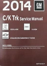 2014 Tahoe Suburban Yukon Escalade Service Repair Workshop Manual GMT14CKUV. Fixed Price $609.95.